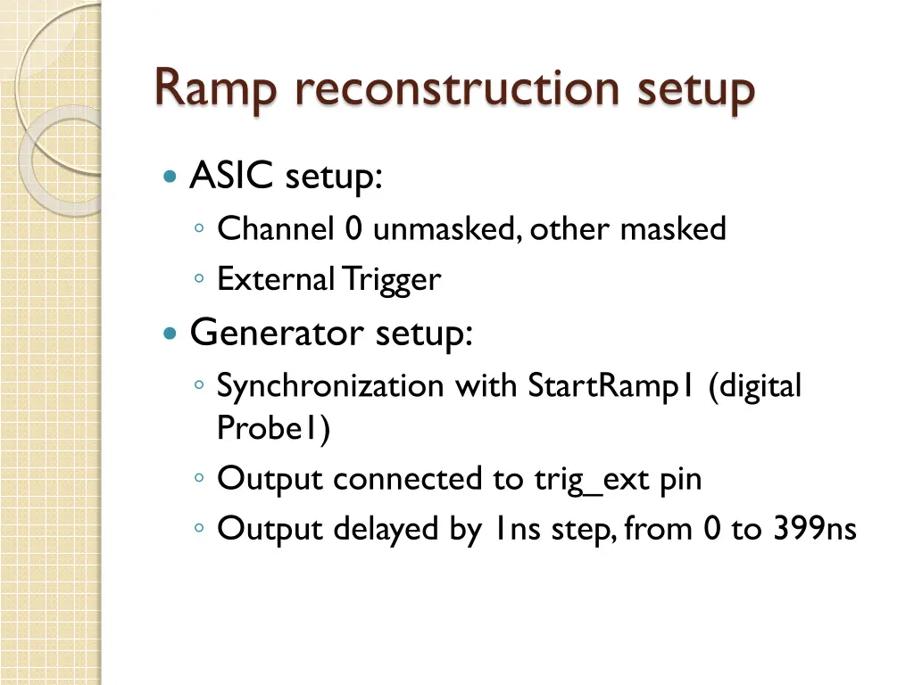 ramp reconstruction setup