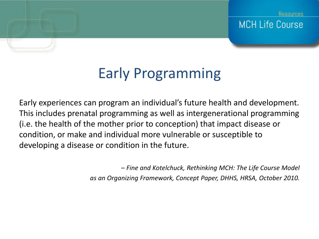 early programming
