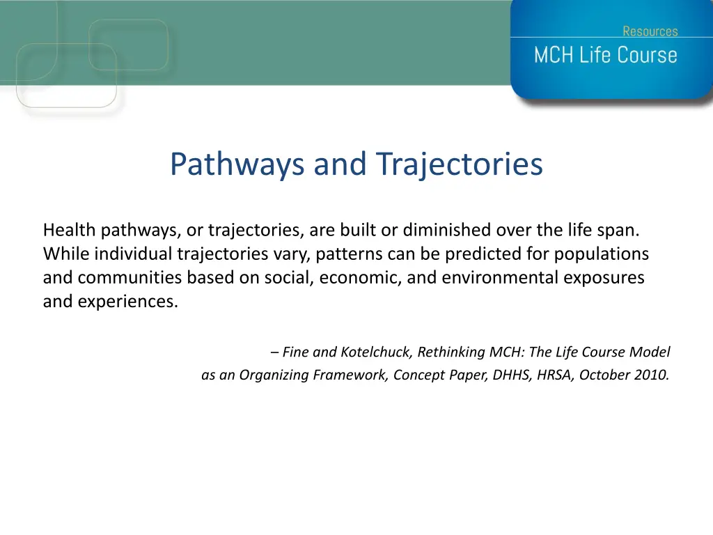 pathways and trajectories