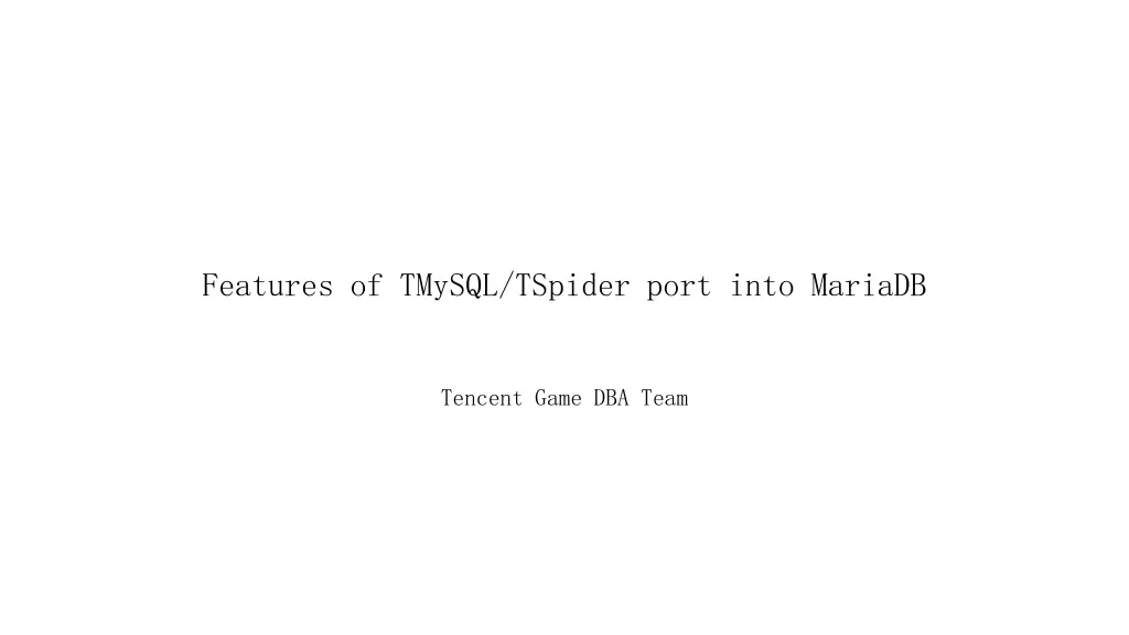 features of tmysql tspider port into mariadb