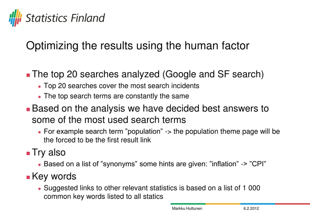 optimizing the results using the human factor