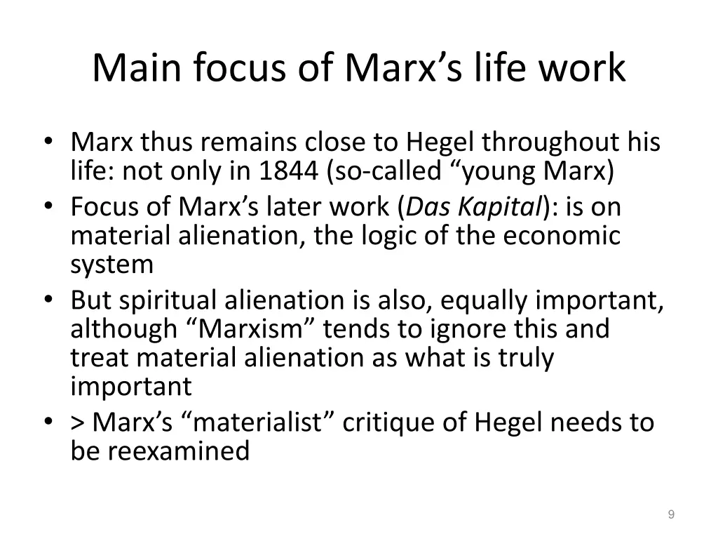 main focus of marx s life work