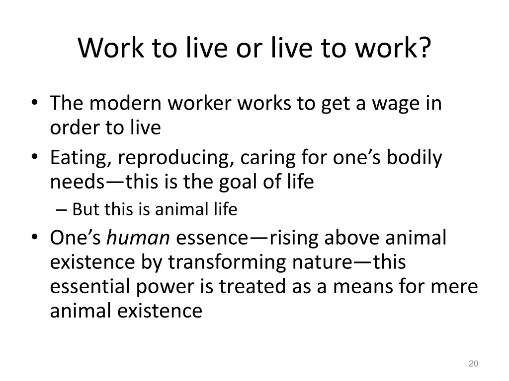 work to live or live to work
