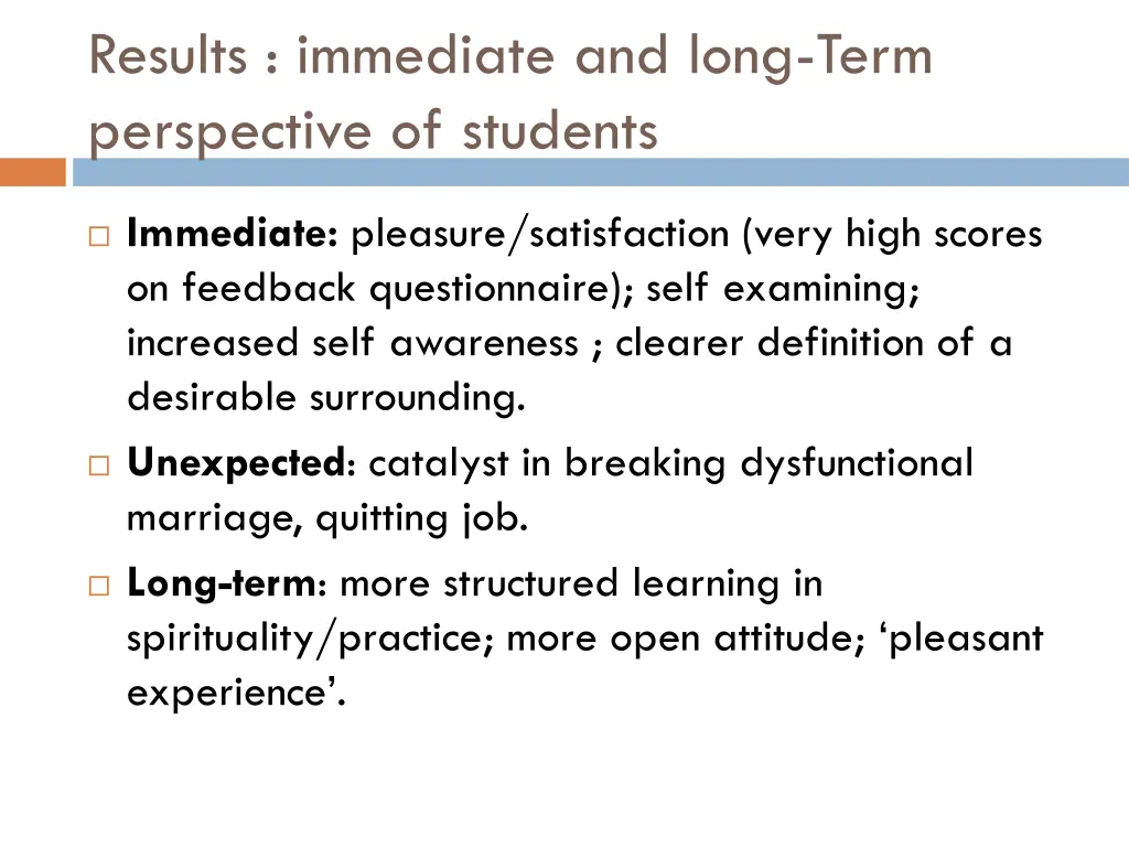 results immediate and long term perspective