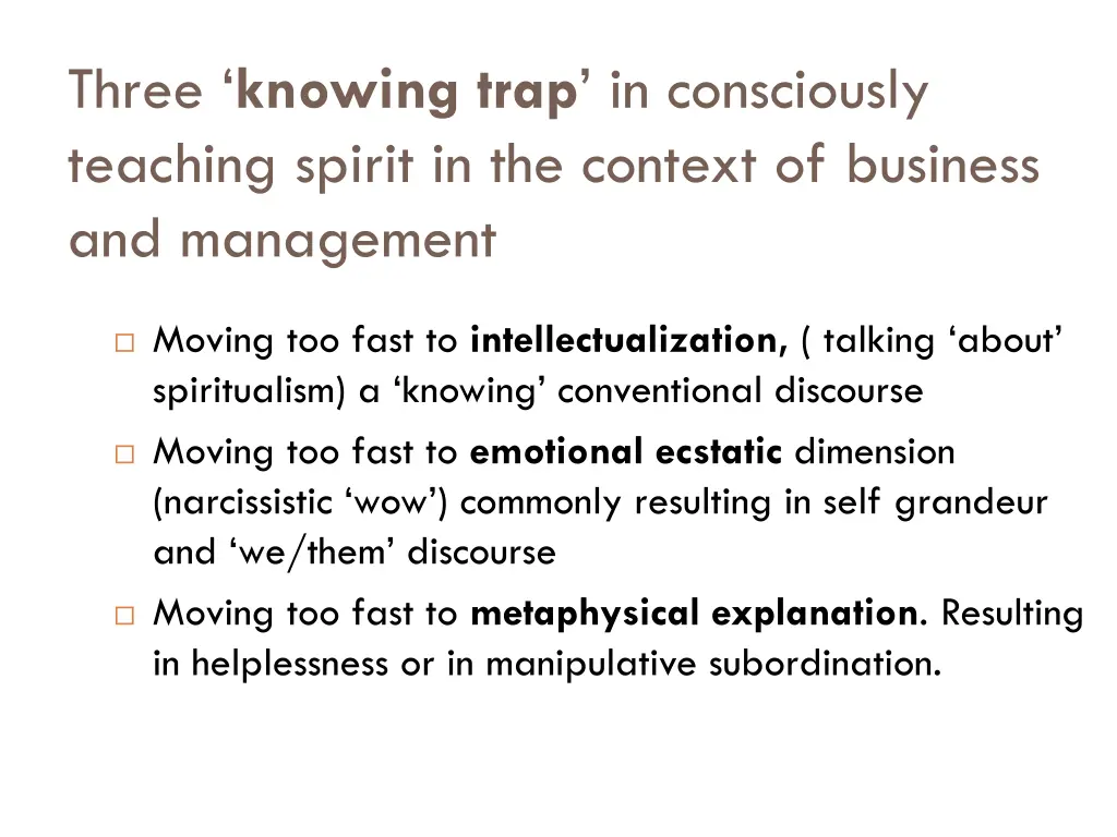 three knowing trap in consciously teaching spirit