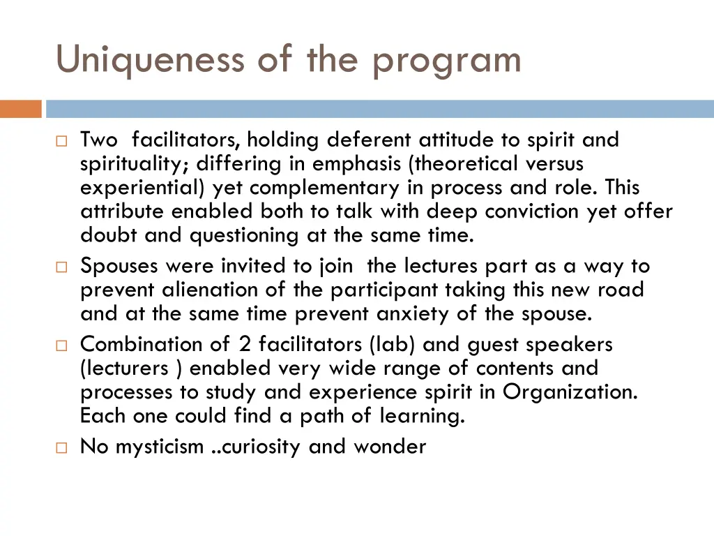 uniqueness of the program