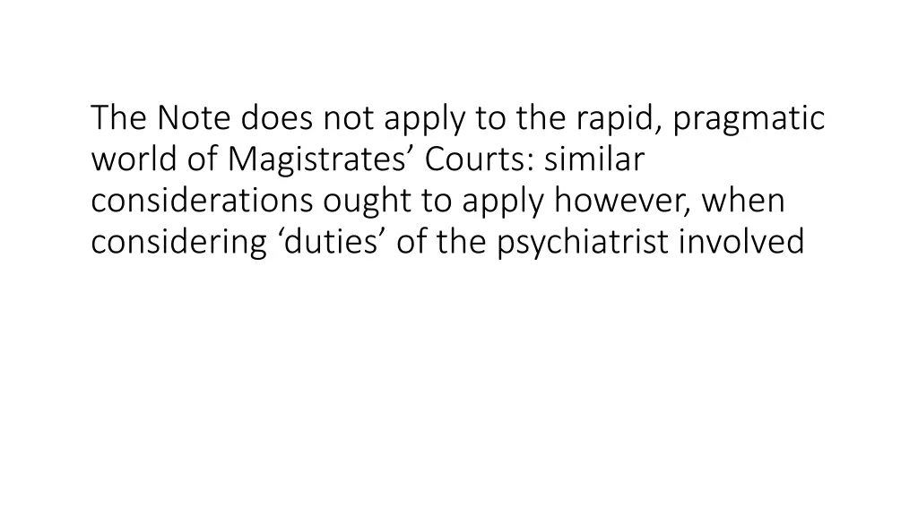 the note does not apply to the rapid pragmatic