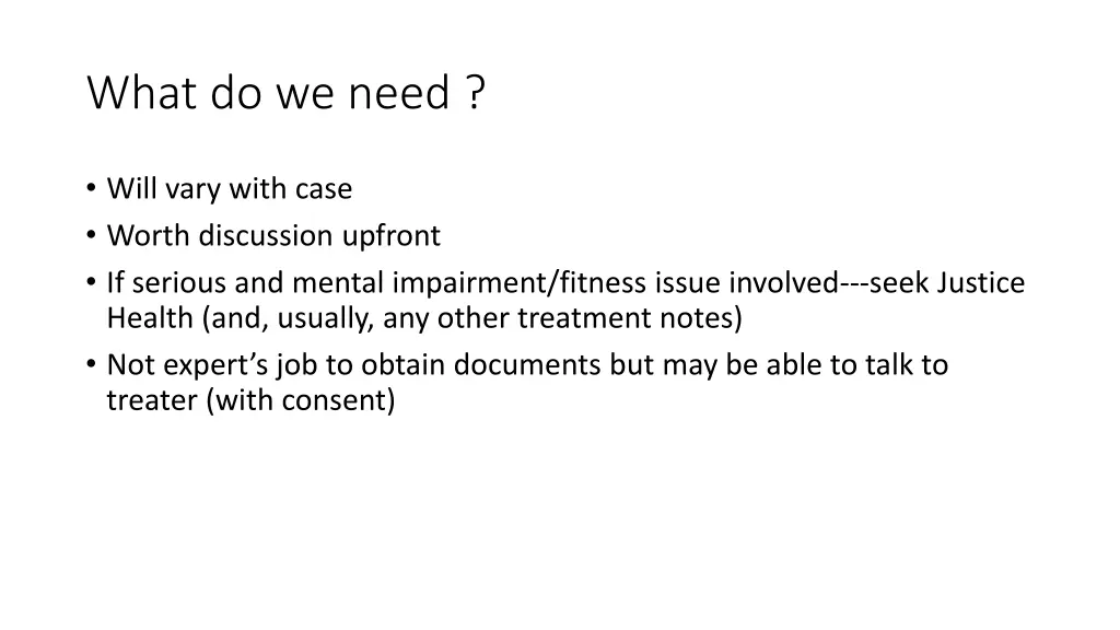 what do we need