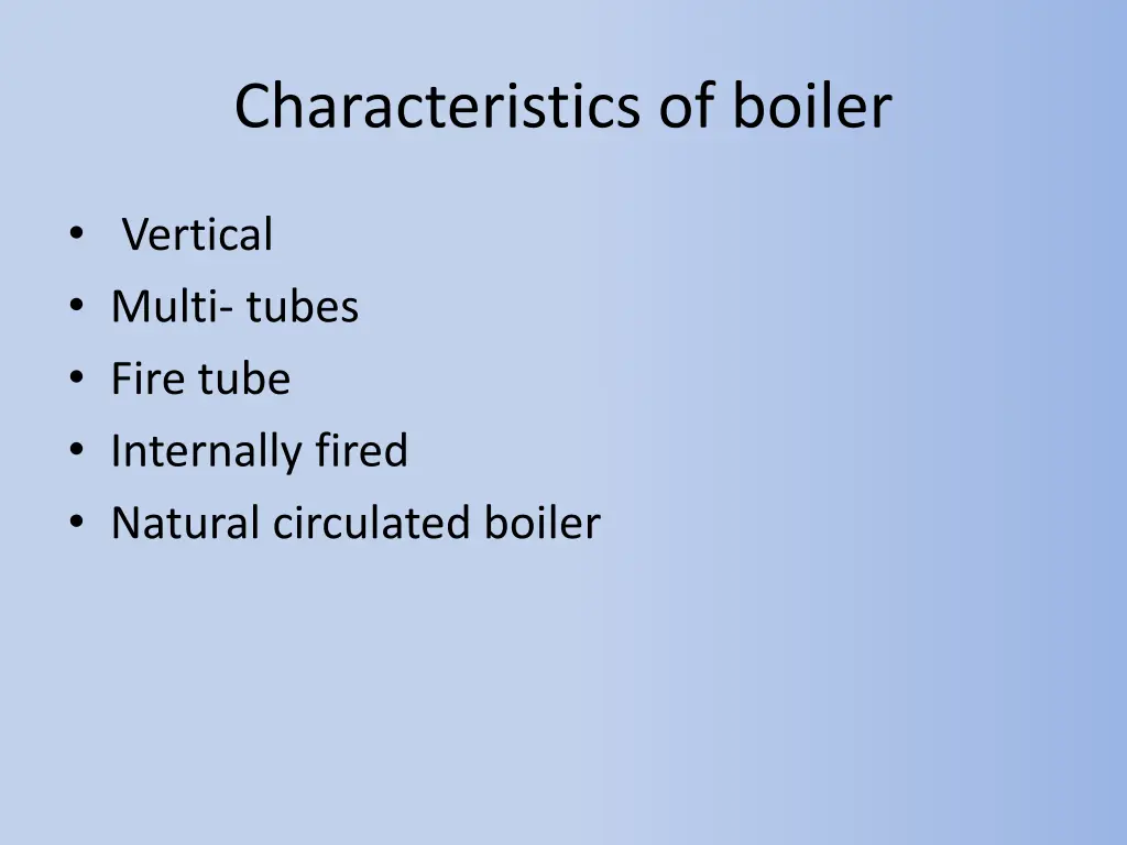 characteristics of boiler