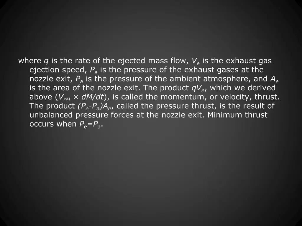where q is the rate of the ejected mass flow