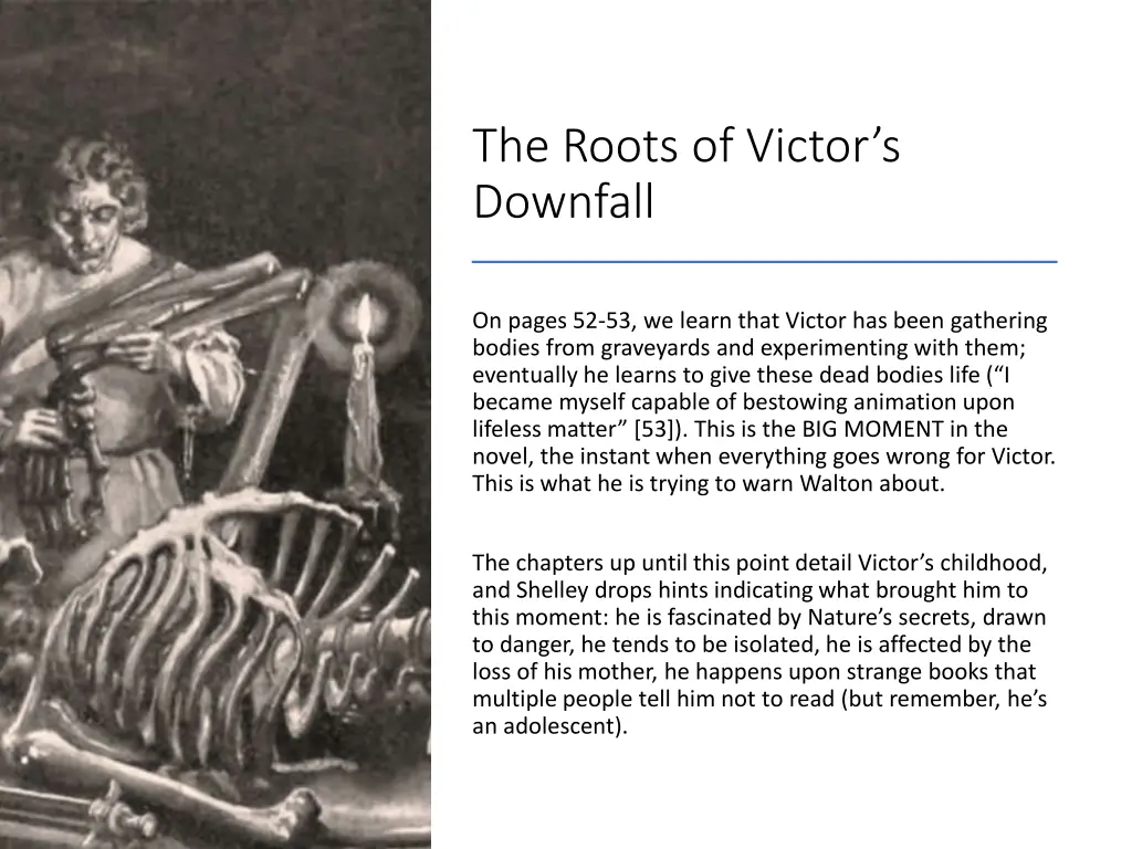 the roots of victor s downfall