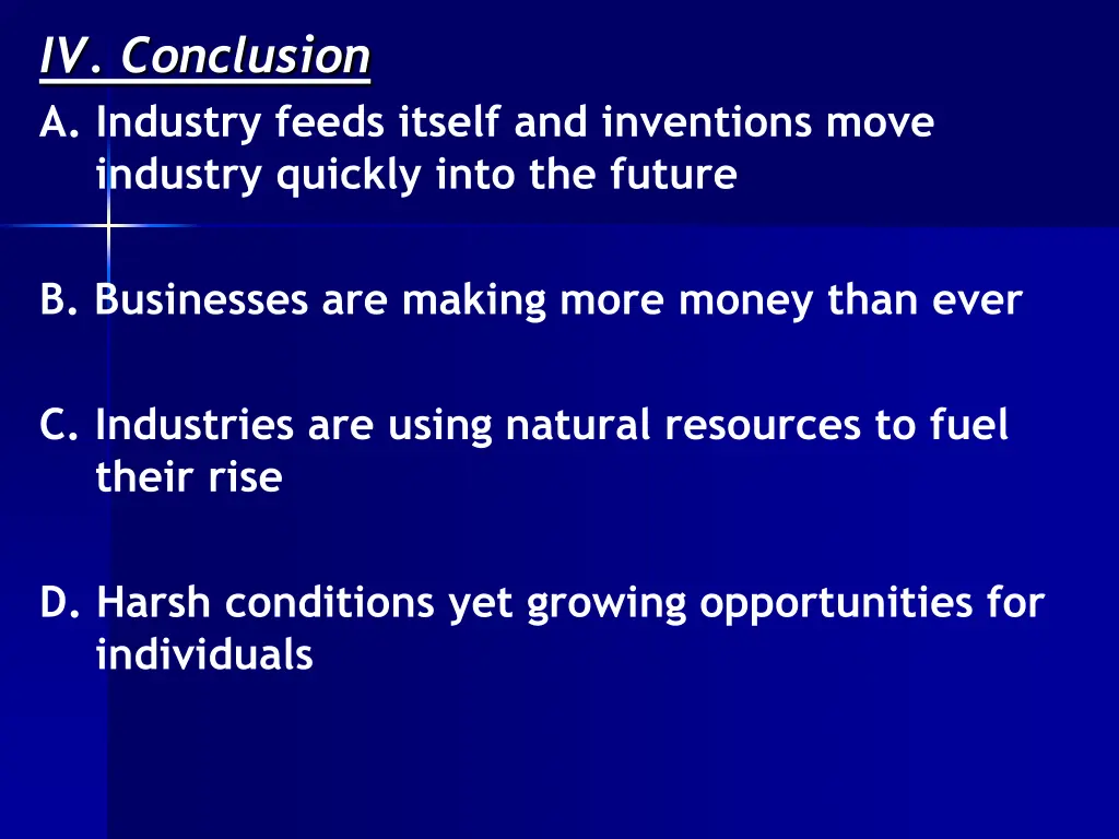 iv conclusion a industry feeds itself
