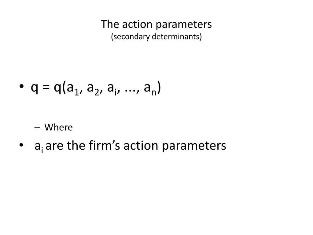 the action parameters secondary determinants