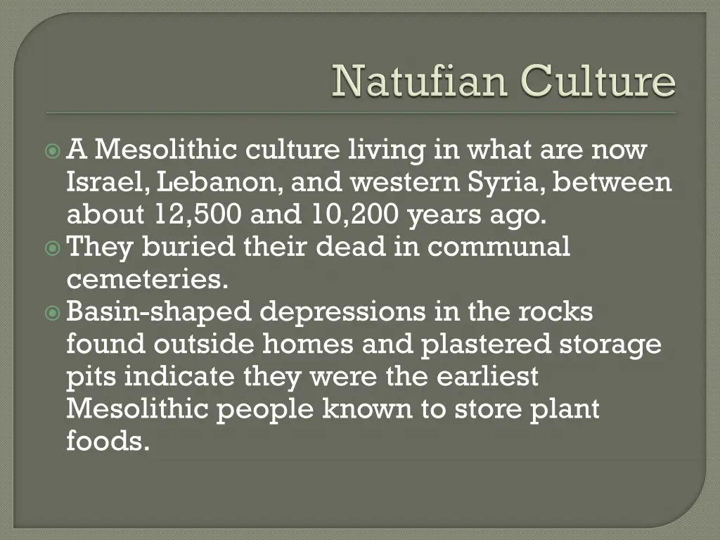 a mesolithic culture living in what