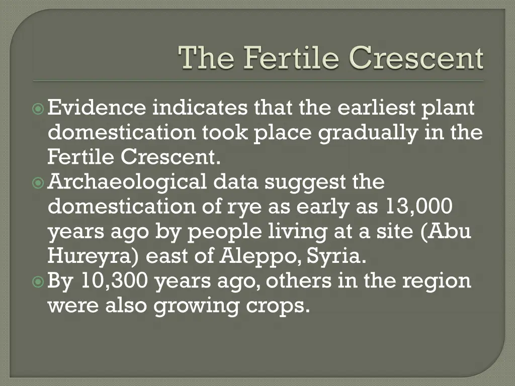 evidence indicates that the earliest plant