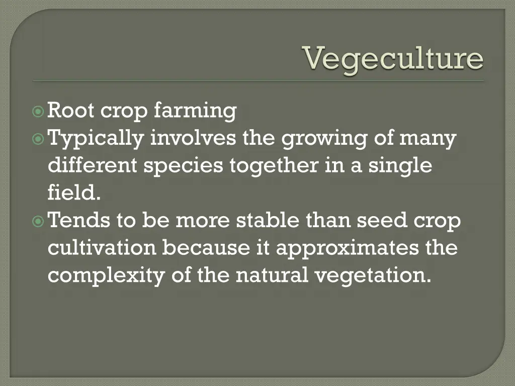 root crop farming typically involves the growing