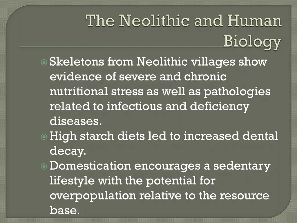 skeletons from neolithic villages show evidence