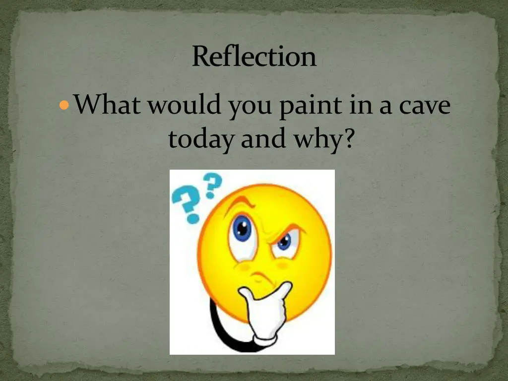 what would you paint in a cave today and why