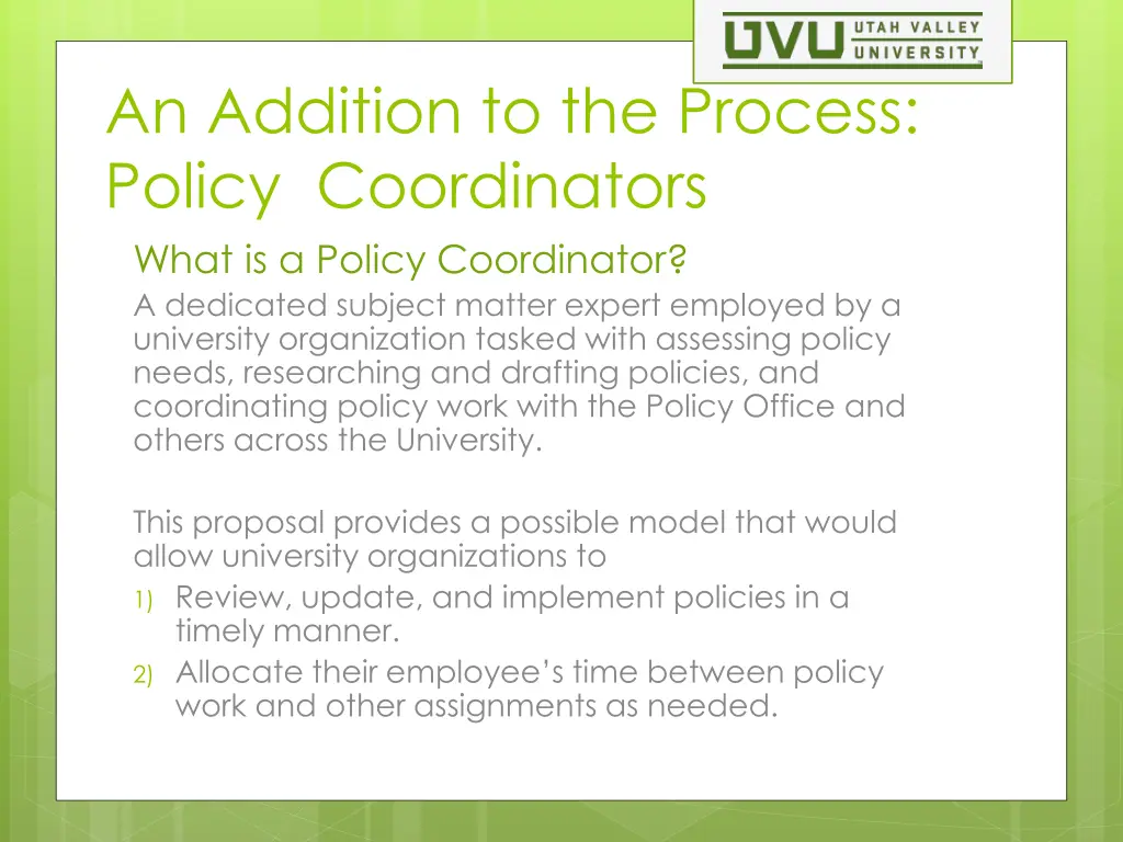 an addition to the process policy coordinators