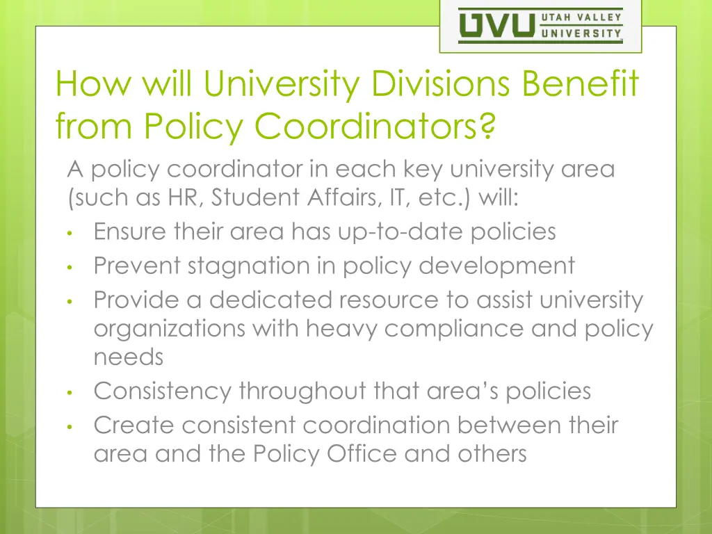 how will university divisions benefit from policy