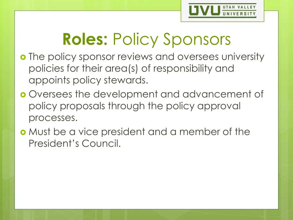 roles policy sponsors the policy sponsor reviews