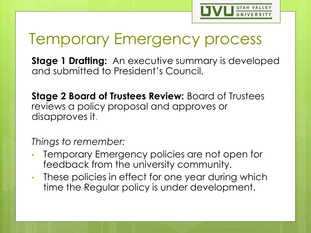 temporary emergency process