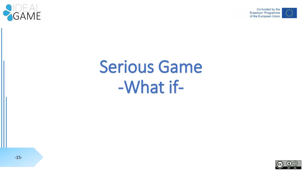 serious serious game what what if if