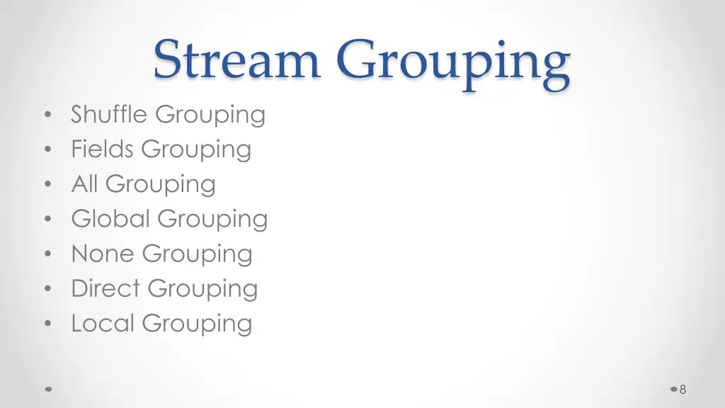 stream grouping shuffle grouping fields grouping