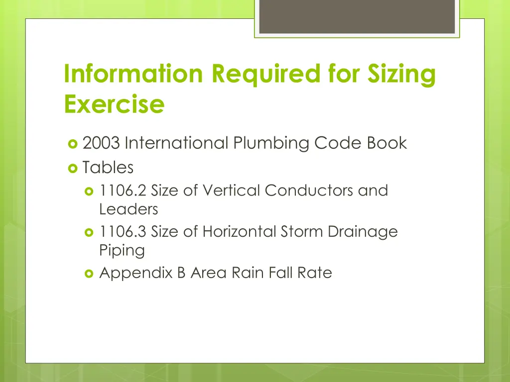 information required for sizing exercise