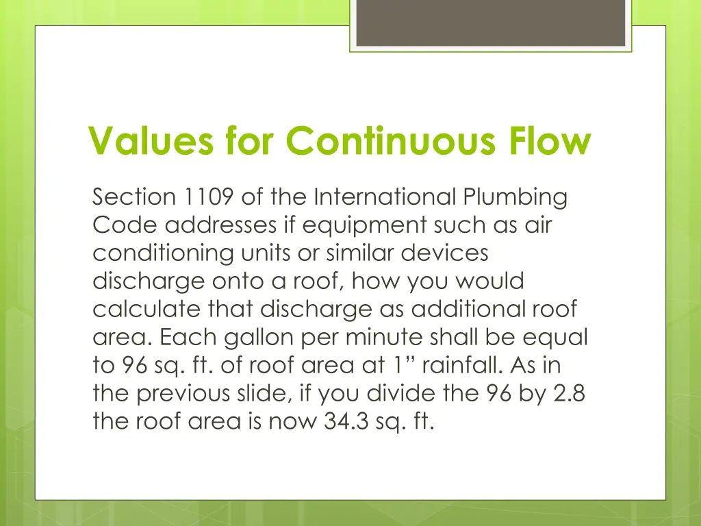 values for continuous flow