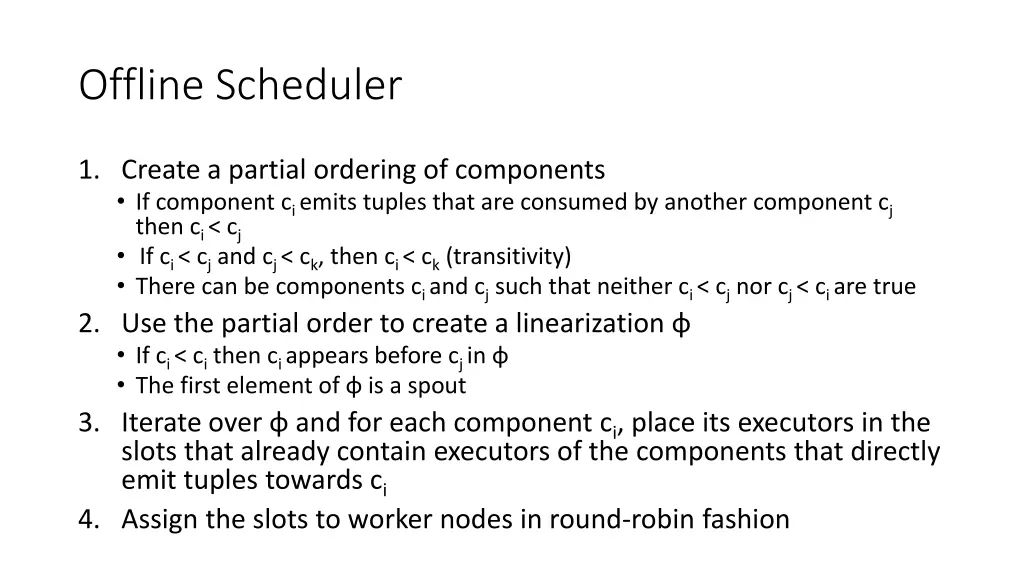 offline scheduler