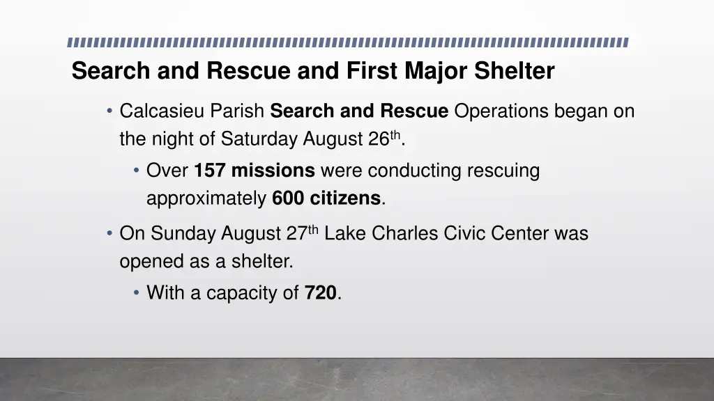 search and rescue and first major shelter