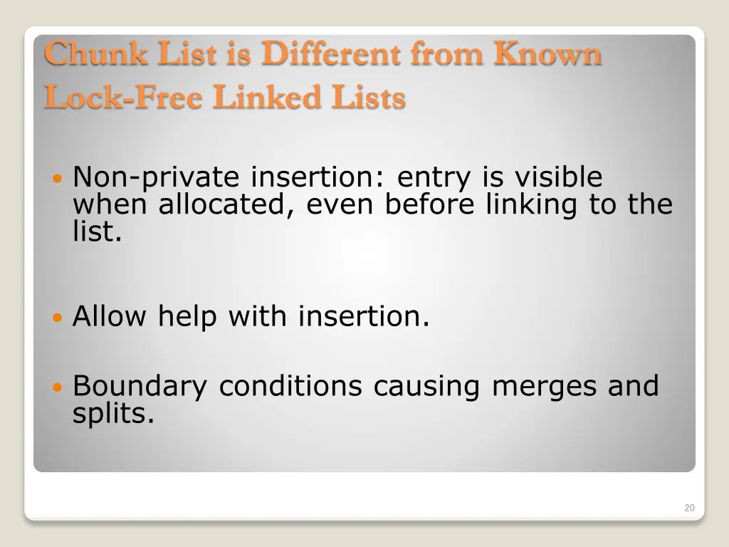 chunk list is different from known lock free