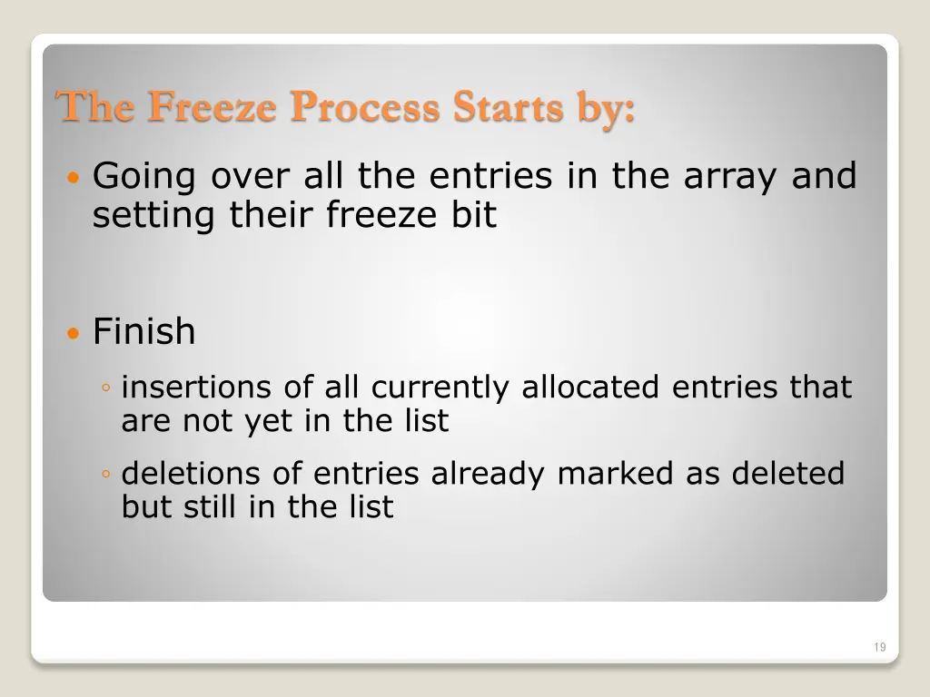 the freeze process starts by