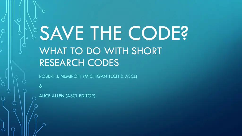 save the code what to do with short research codes