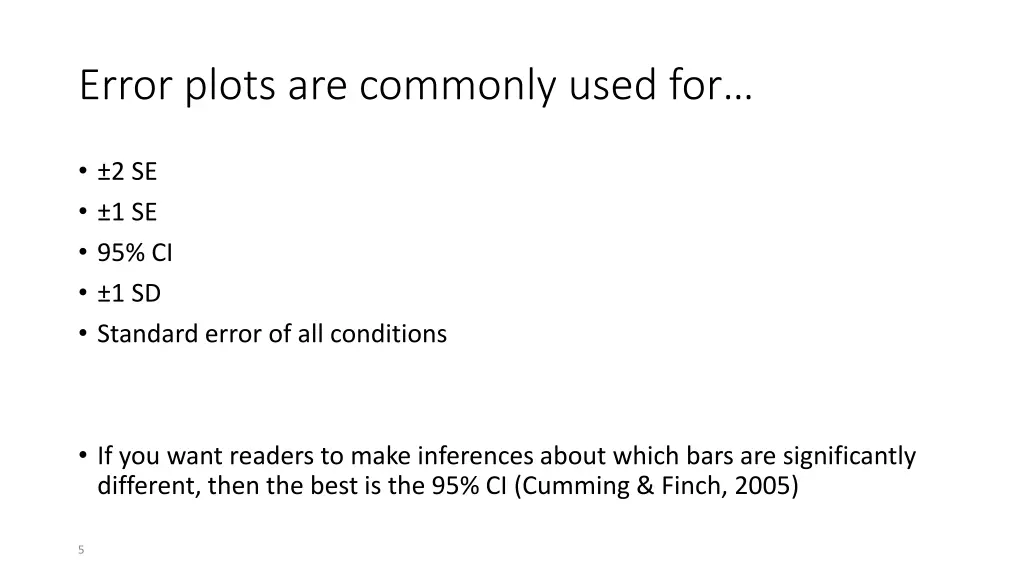 error plots are commonly used for