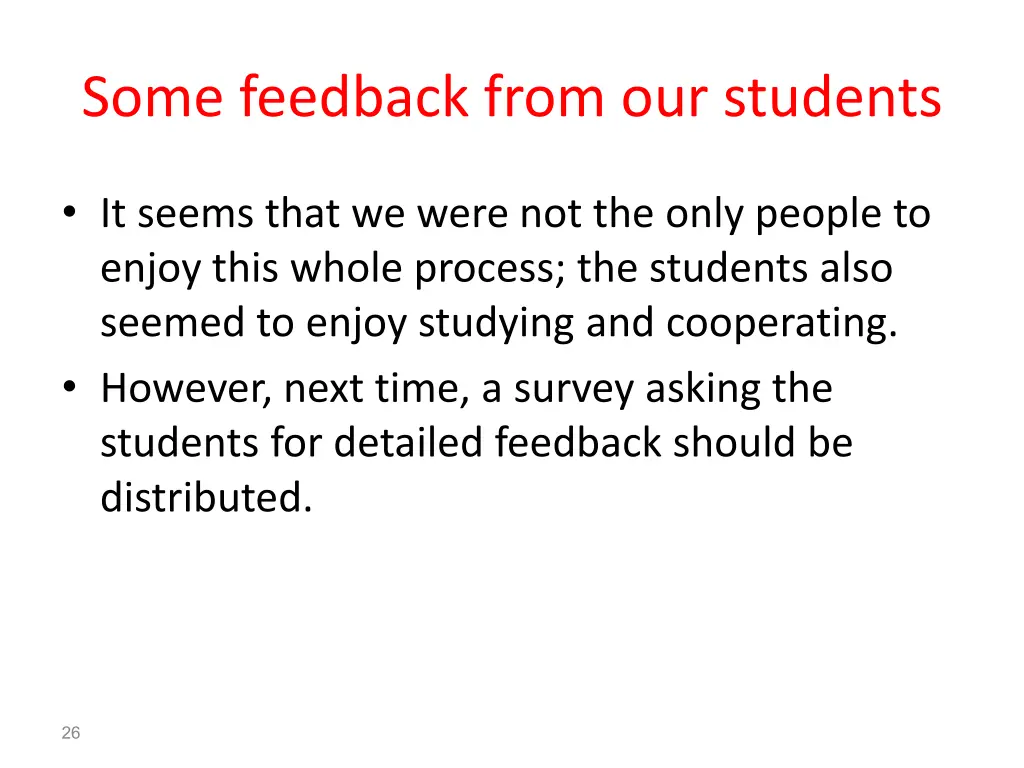 some feedback from our students