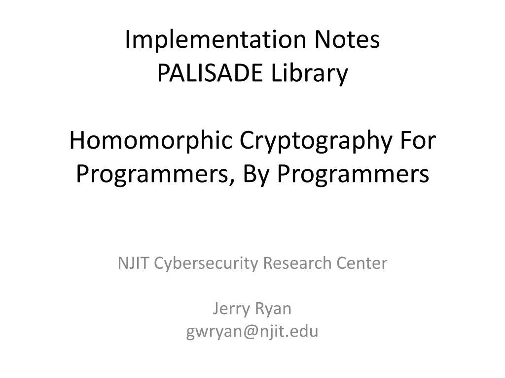 implementation notes palisade library