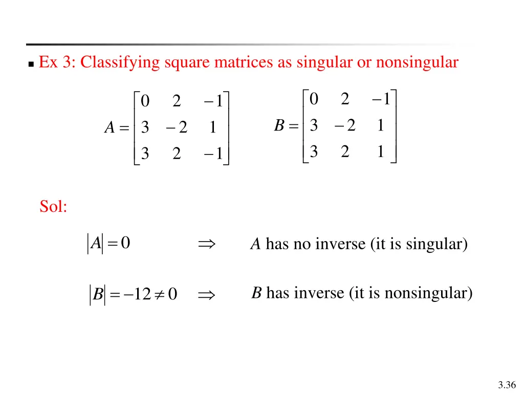 ex 3 classifying square matrices as singular