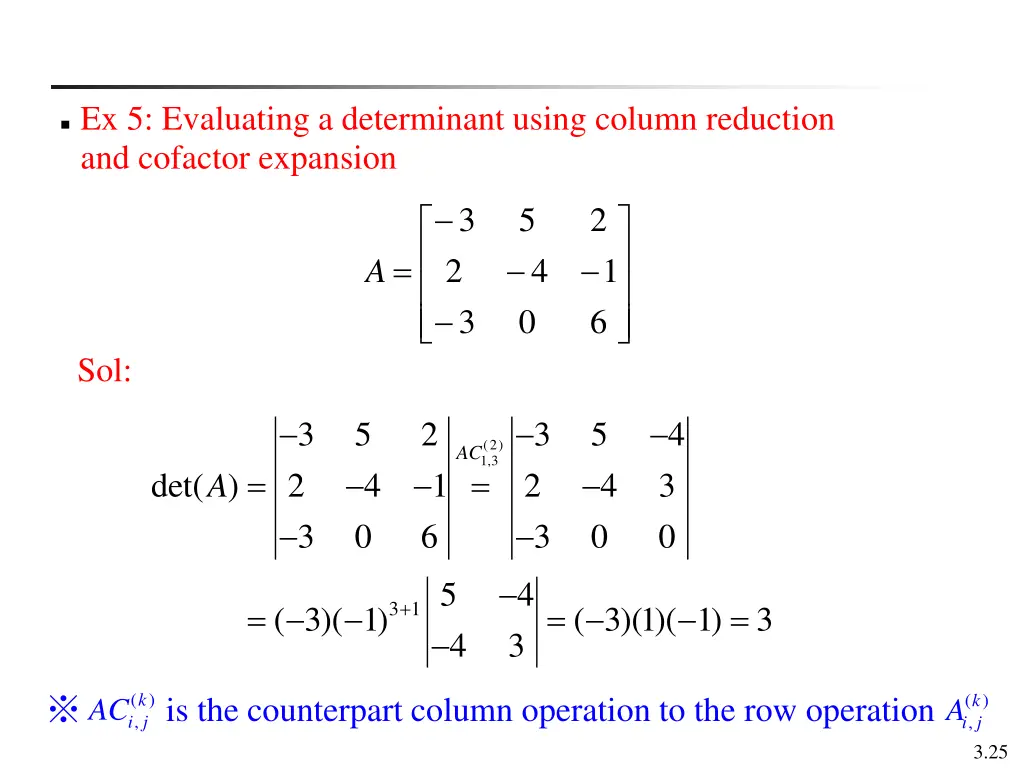 ex 5 evaluating a determinant using column