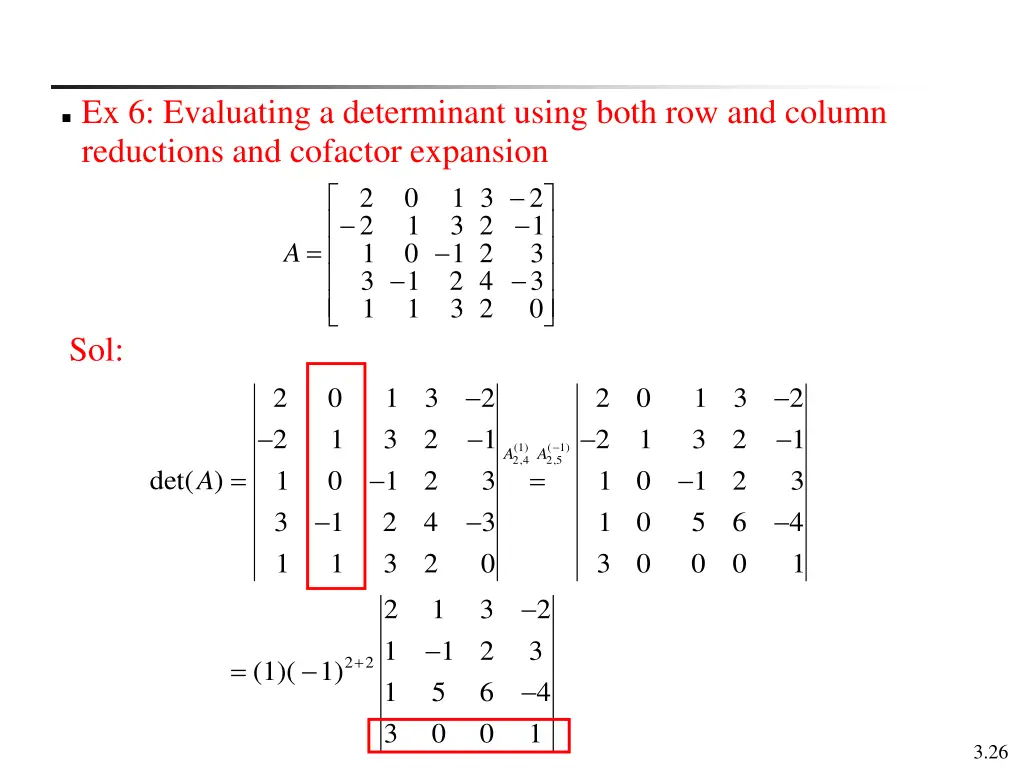 ex 6 evaluating a determinant using both