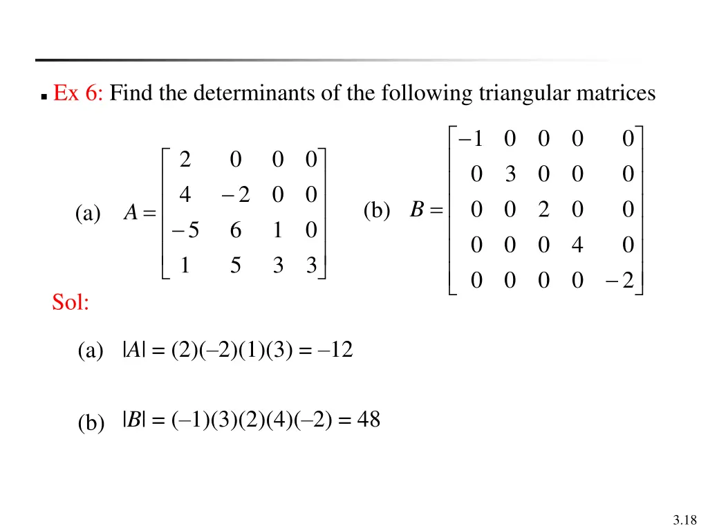 ex 6 find the determinants of the following