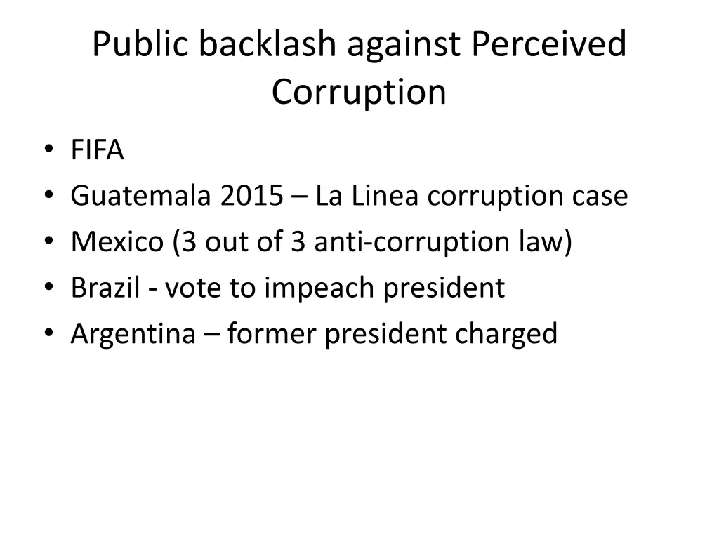 public backlash against perceived corruption