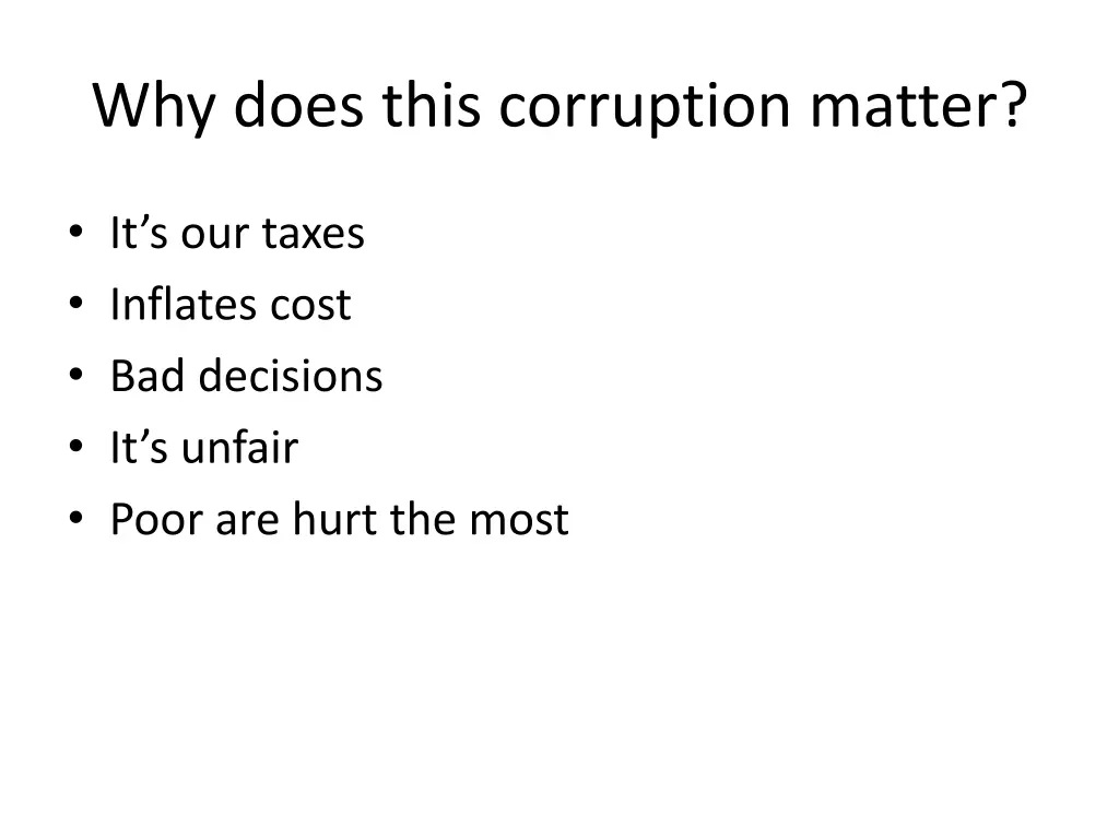 why does this corruption matter