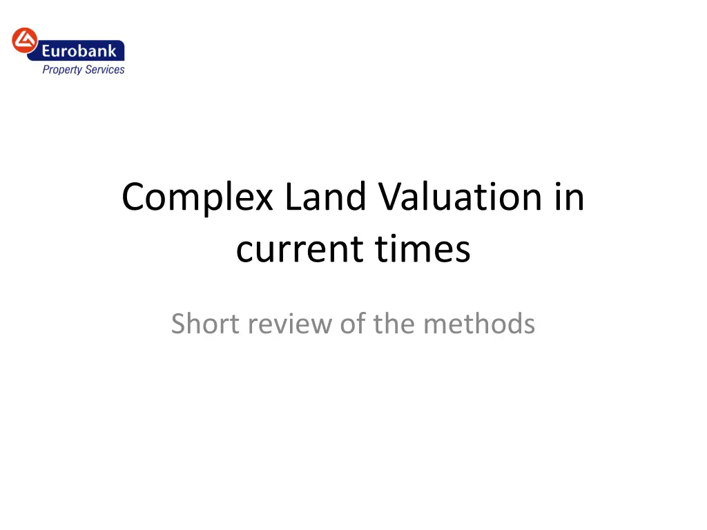 complex land valuation in current times