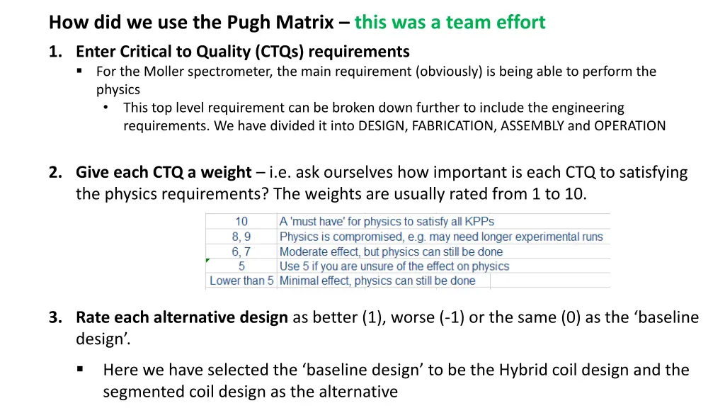 how did we use the pugh matrix this was a team