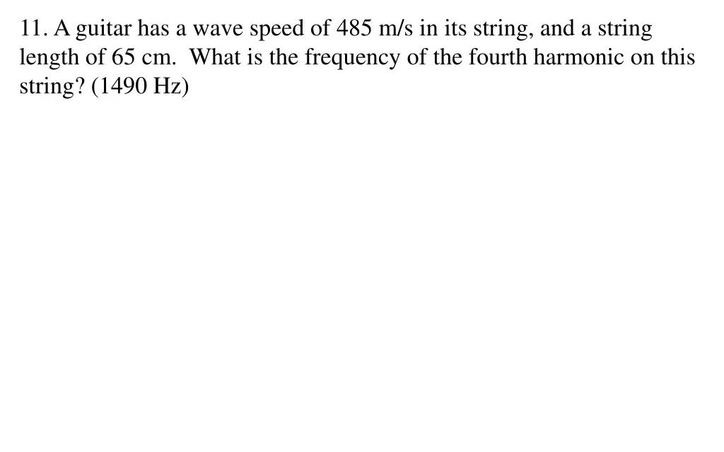 11 a guitar has a wave speed