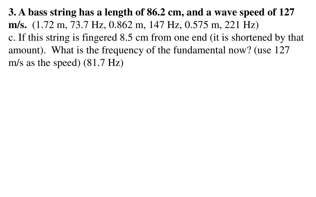 3 a bass string has a length 2