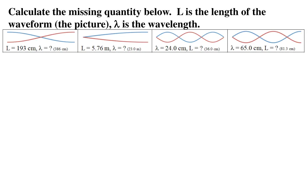 calculate the missing quantity below 1