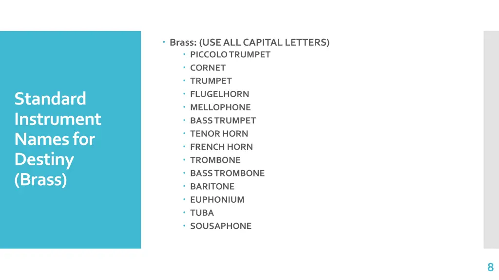 brass use all capital letters piccolo trumpet